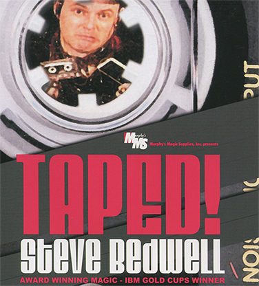 Taped! by Steve Bedwell