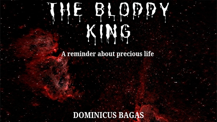 The Bloody King by Dominicus Bagas (eBook)