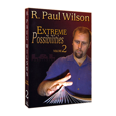 Extreme Possibilities - Volume 2 by R. Paul Wilson