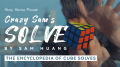 Crazy Sam's SOLVE by Sam Huang and Henry Harrius Presents