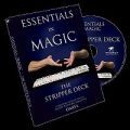 Essentials in Magic: The Stripper Deck ܸ᤭ؤ