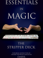 Essentials in Magic: The Stripper Deck ܸ᤭ؤ