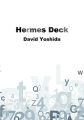 Hermes Deck () by David Yoshida