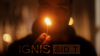 IGNIS by Sid T