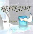 RESTRAINT by Higpon