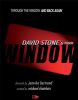 Window by David Stone